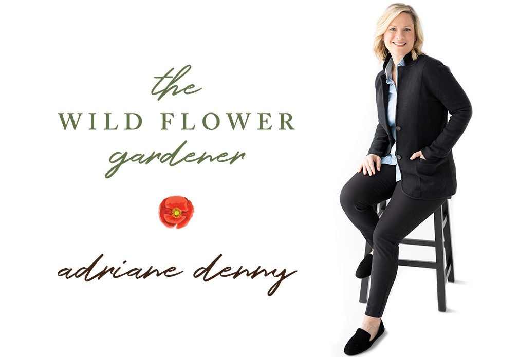 Adriane Denny, owner of The Wild Flower Gardener